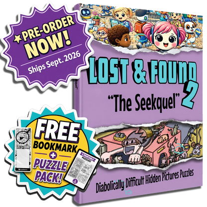 Lost And Found 2: "The Seekquel" - Difficult Hidden Pictures Seek & Find Puzzles