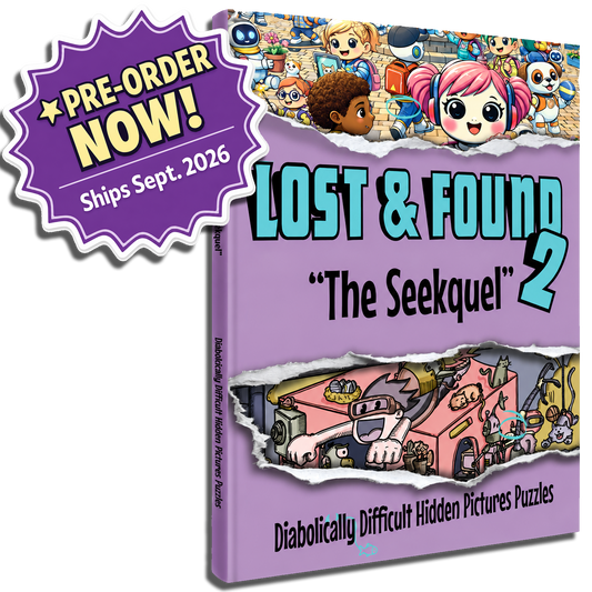 Lost And Found 2: "The Seekquel" - Difficult Hidden Pictures Seek & Find Puzzles