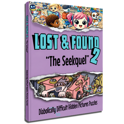 Lost And Found 2: "The Seekquel" - Difficult Hidden Pictures Seek & Find Puzzles